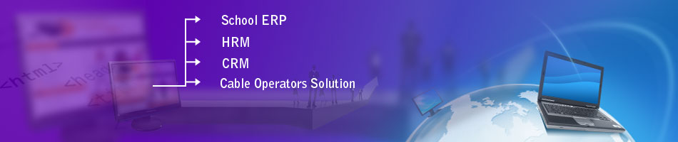 School ERP,HRMCRM,Cable Operators Solution